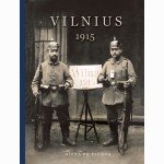 Vilnius 1915 m. Diena po dienos
