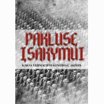 Paklusę įsakymui: karas Vermachto generolų akimis