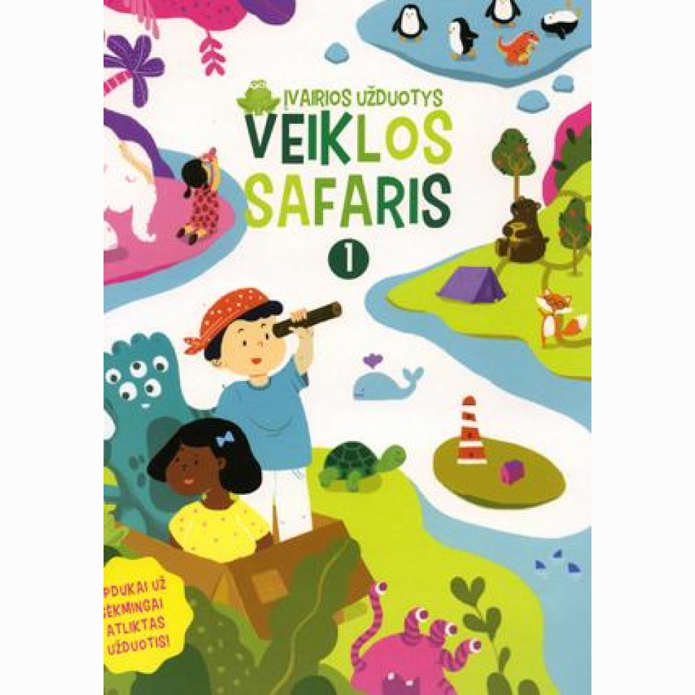 Veiklos safaris 1. Įvairios užduotys