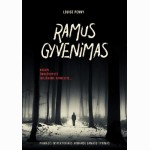 Ramus gyvenimas. Louise Penny