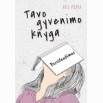 Tavo gyvenimo knyga. Persilaužimas.