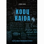 Kodų raida. Slapta kodų ir dekodavimo istorija