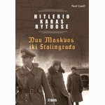 Hitlerio karas Rytuose. II dalis. Nuo Maskvos iki Stalingrado