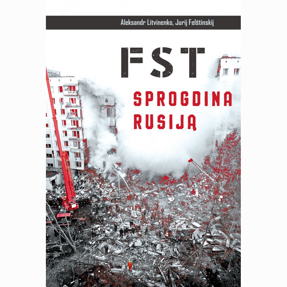 FST sprogdina Rusiją