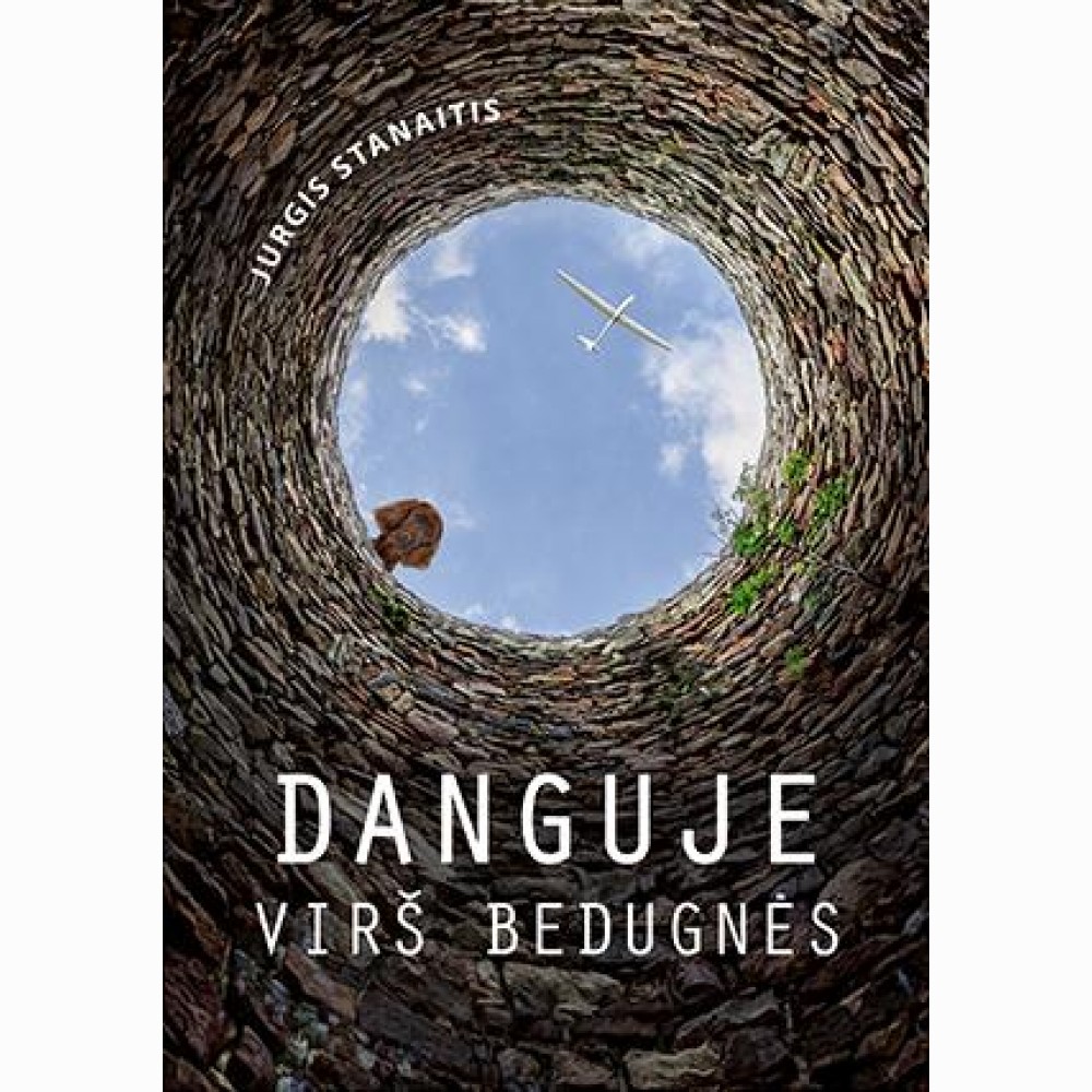 Danguje virš bedugnės