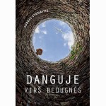 Danguje virš bedugnės