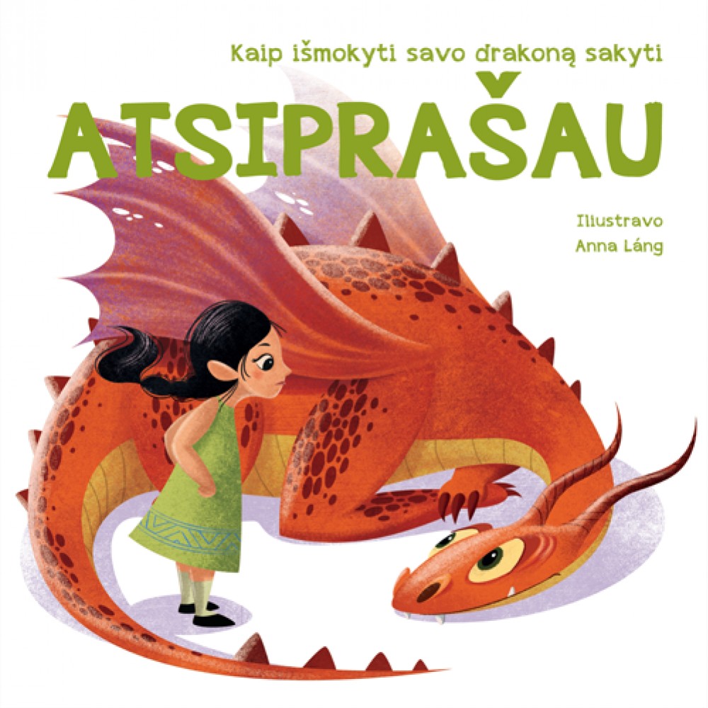 Kaip išmokyti savo drakoną sakyti Atsiprašau
