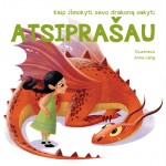 Kaip išmokyti savo drakoną sakyti Atsiprašau