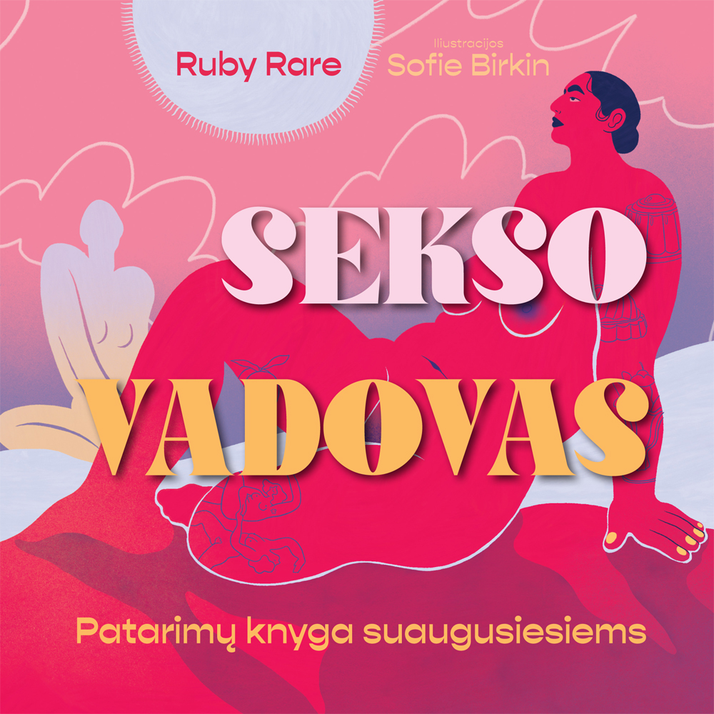 Sekso vadovas. Patarimų knyga suaugusiesiems