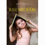 Blogų vaikų nebūna. Drausminti mažylius ne gėda