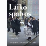 Laiko spalvos. Pasaulio istorija naujoje šviesoje: 18501960 metai