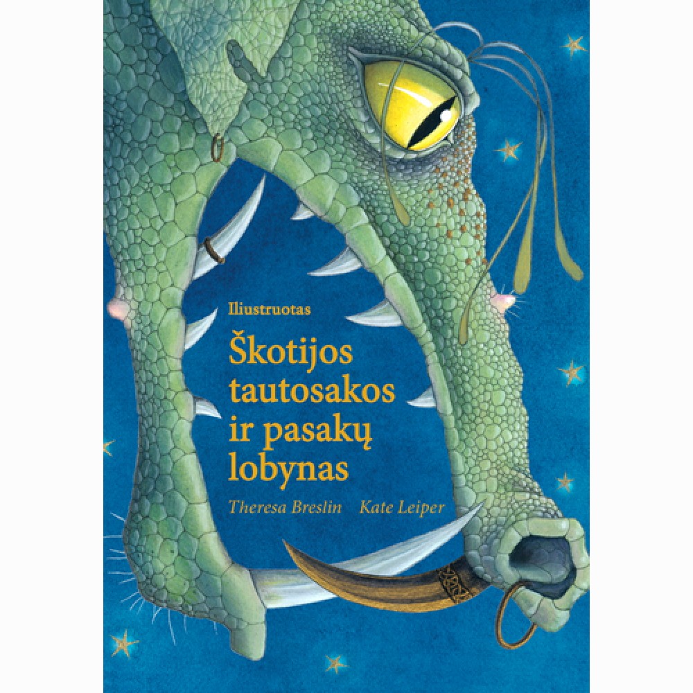 Iliustruotas Škotijos tautosakos ir pasakų lobynas