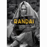 Randai. Sutriuškinimas, nelaisvė, išsigelbėjimas