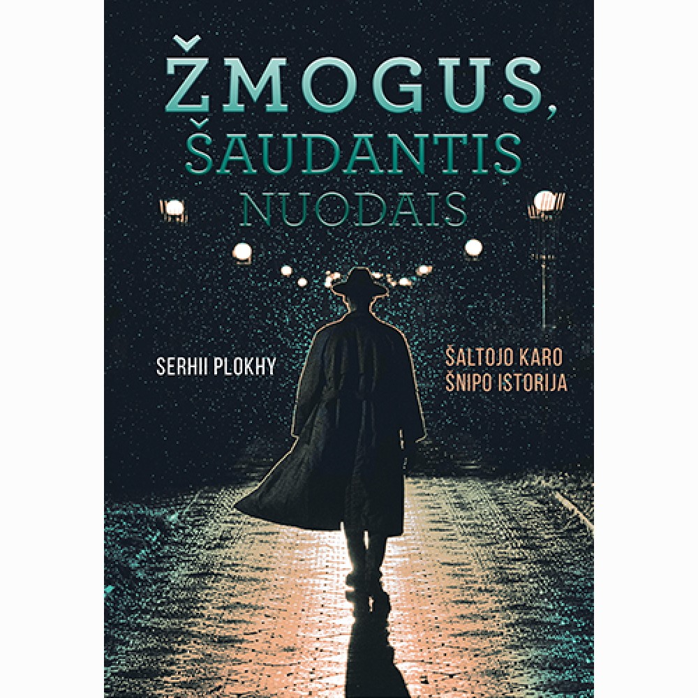 Žmogus, šaudantis nuodais. Šaltojo karo šnipo istorija