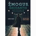 Žmogus, šaudantis nuodais. Šaltojo karo šnipo istorija