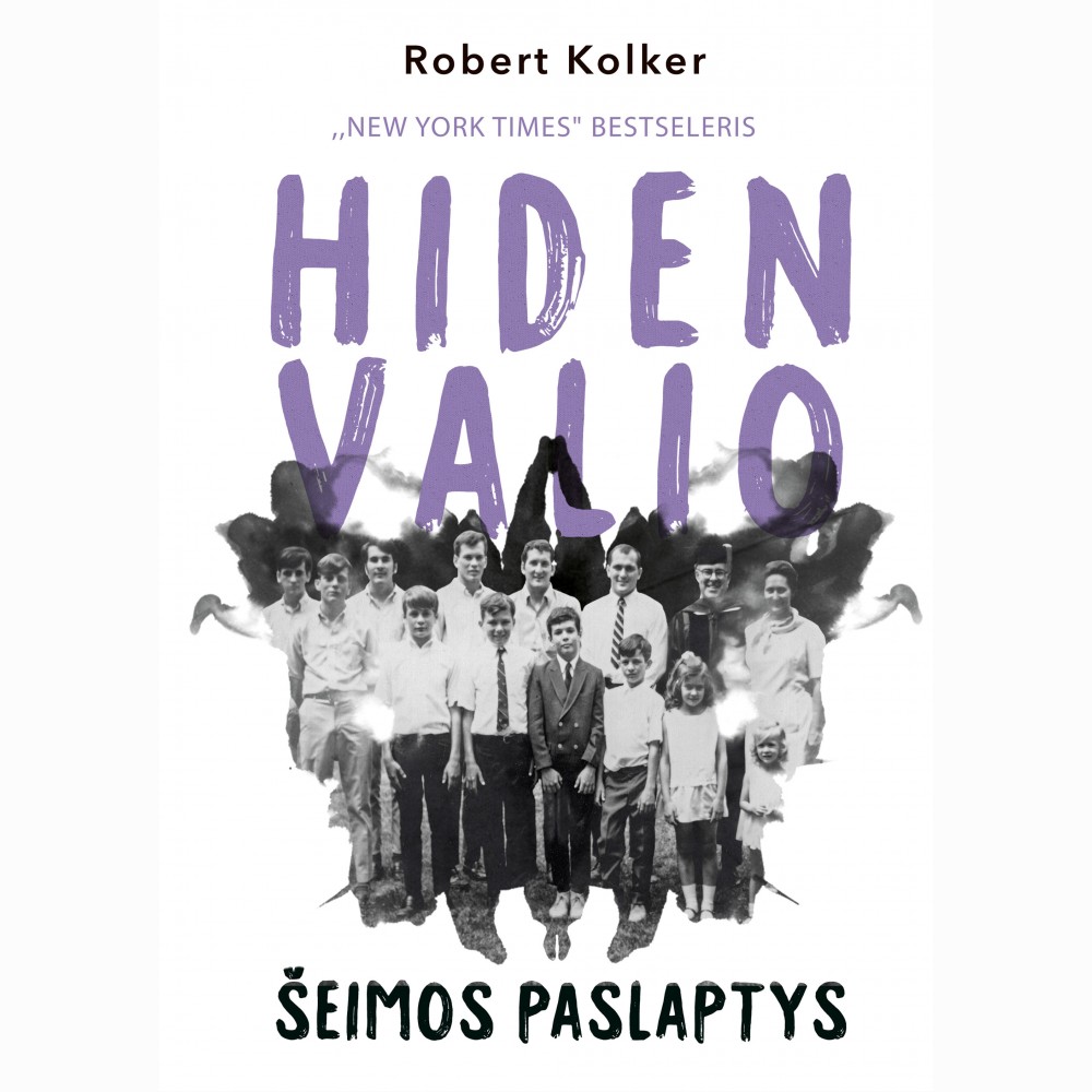 Hiden Valio šeimos paslaptys