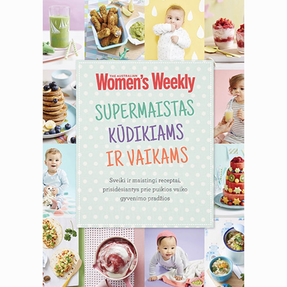 Supermaistas kūdikiams ir vaikams