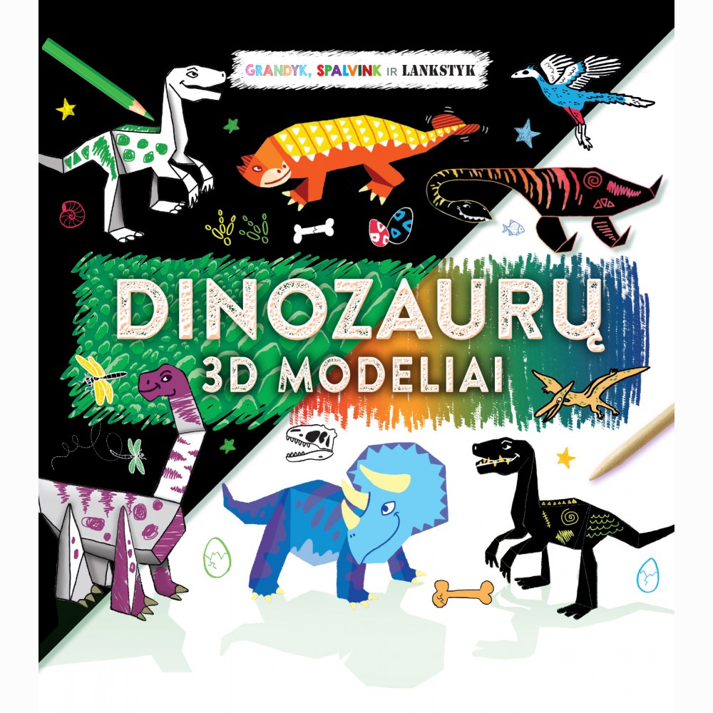 Dinozaurų 3D modeliai. Grandyk, spalvink ir lankstyk