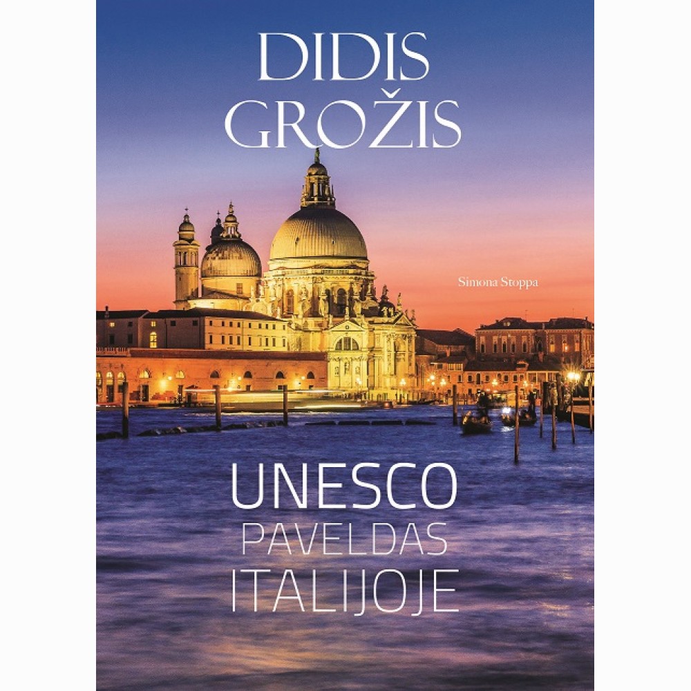 Didis grožis. UNESCO paveldas Italijoje