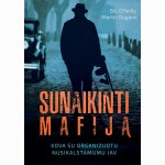 Sunaikinti mafiją. Kova su organizuotu nusikalstamumu JAV