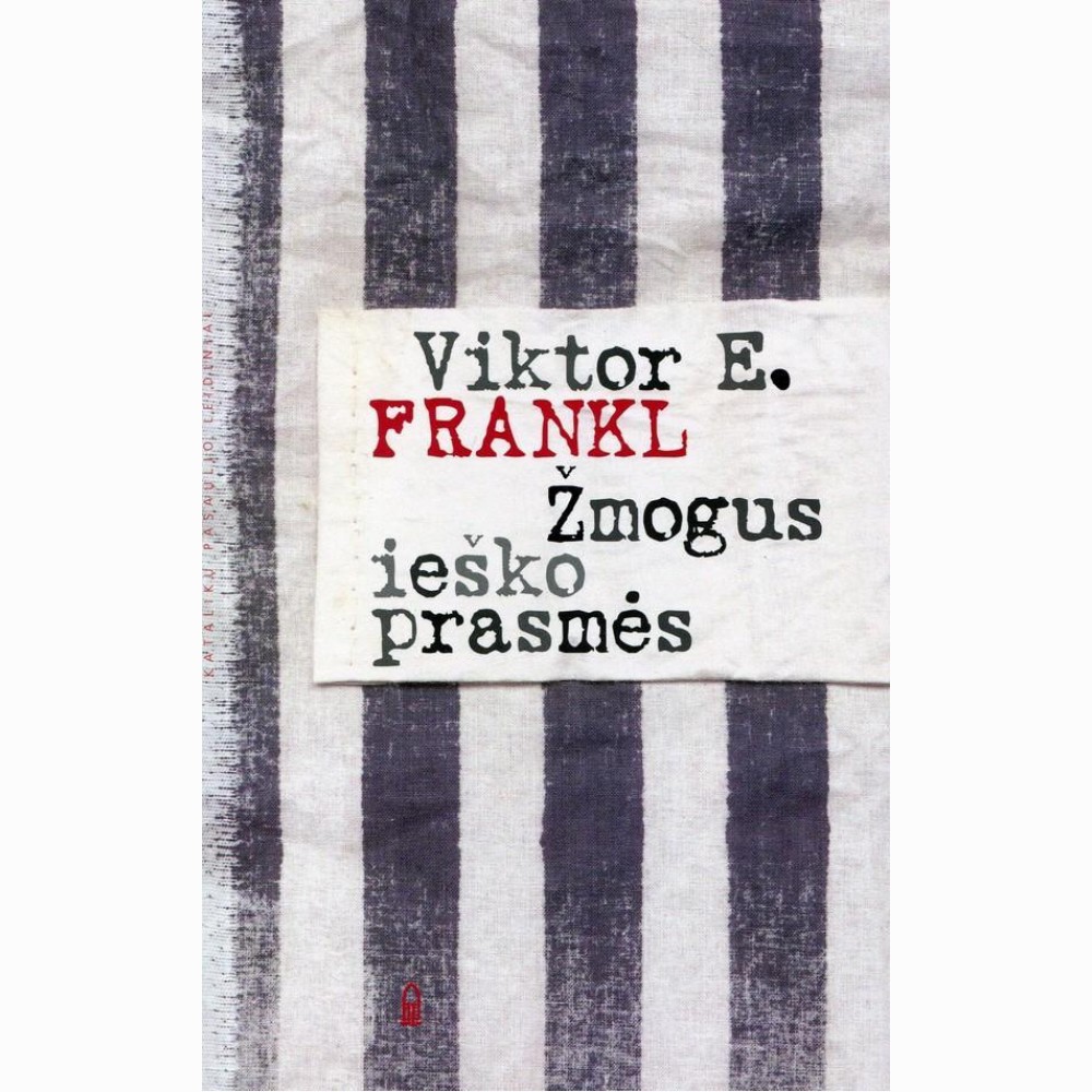 Žmogus ieško prasmės