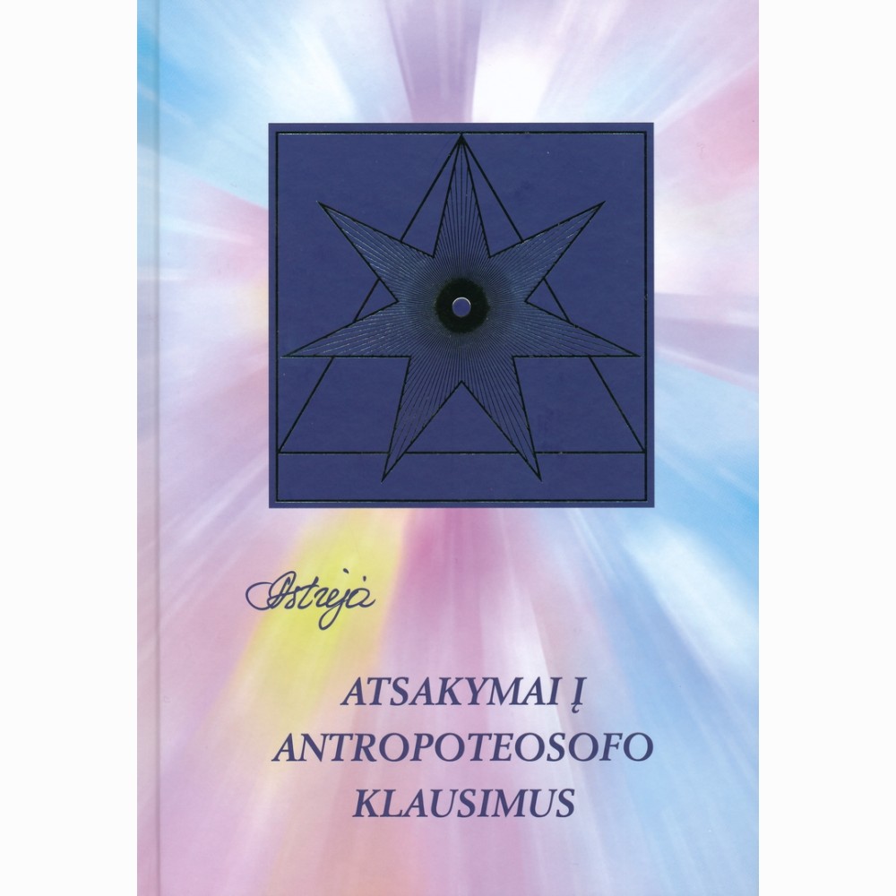 Atsakymai į antropoteosofo klausimus. Astrėja