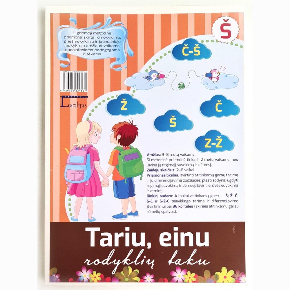 TARIU, EINU  rodyklių taku. Š garsas