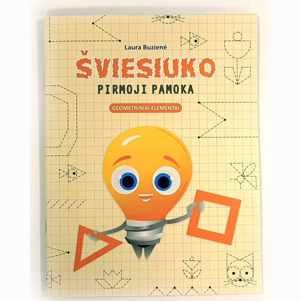 Šviesiuko pirmoji pamoka. Geometriniai elementai