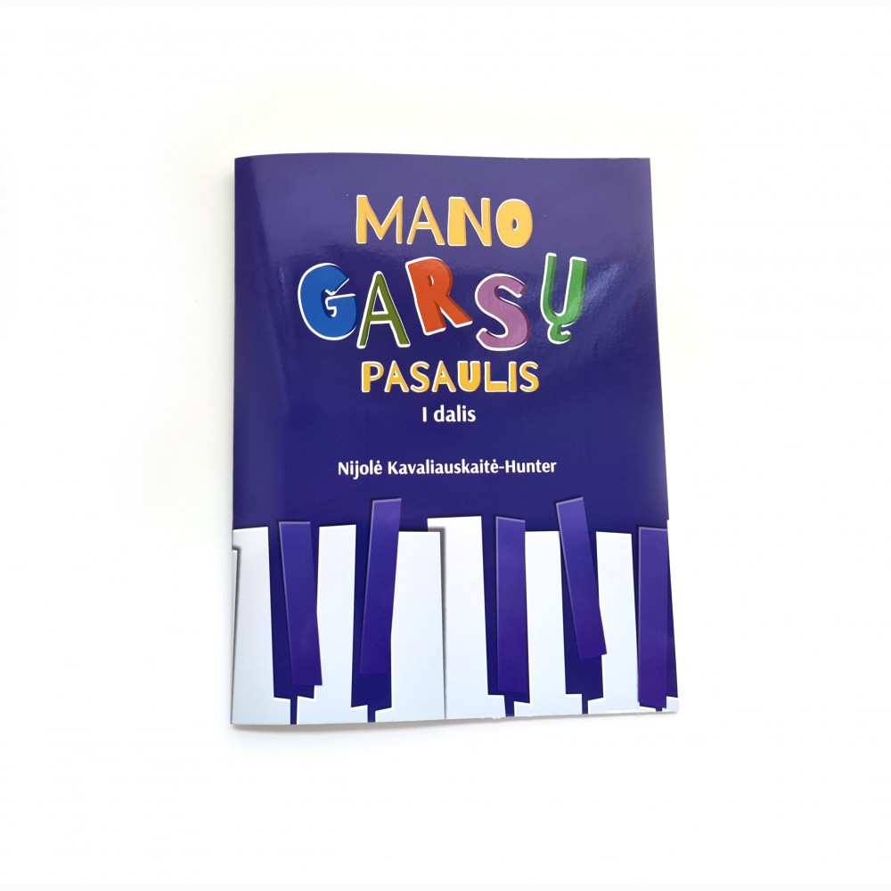 Mano garsų pasaulis, I dalis