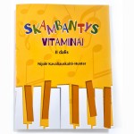 Skambantys vitaminai, II dalis