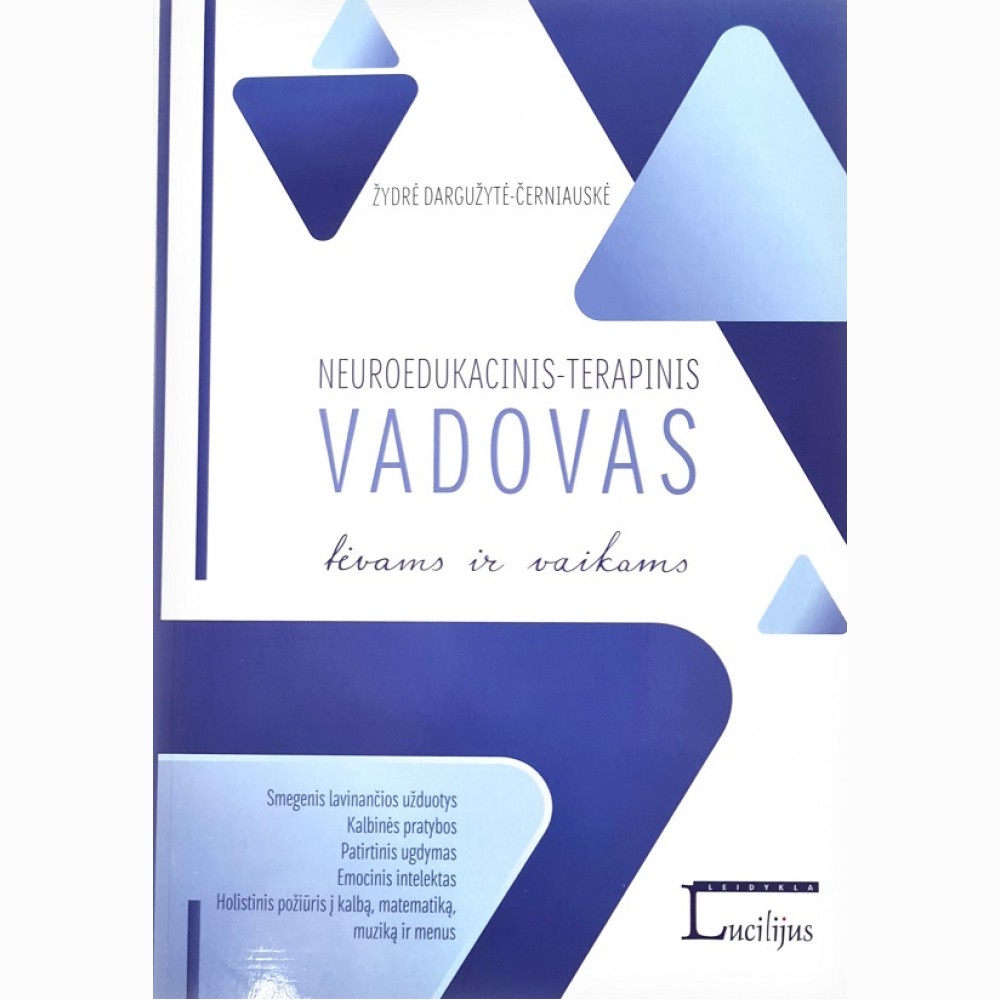 Neuroedukacinis-terapinis vadovas tėvams ir vaikams