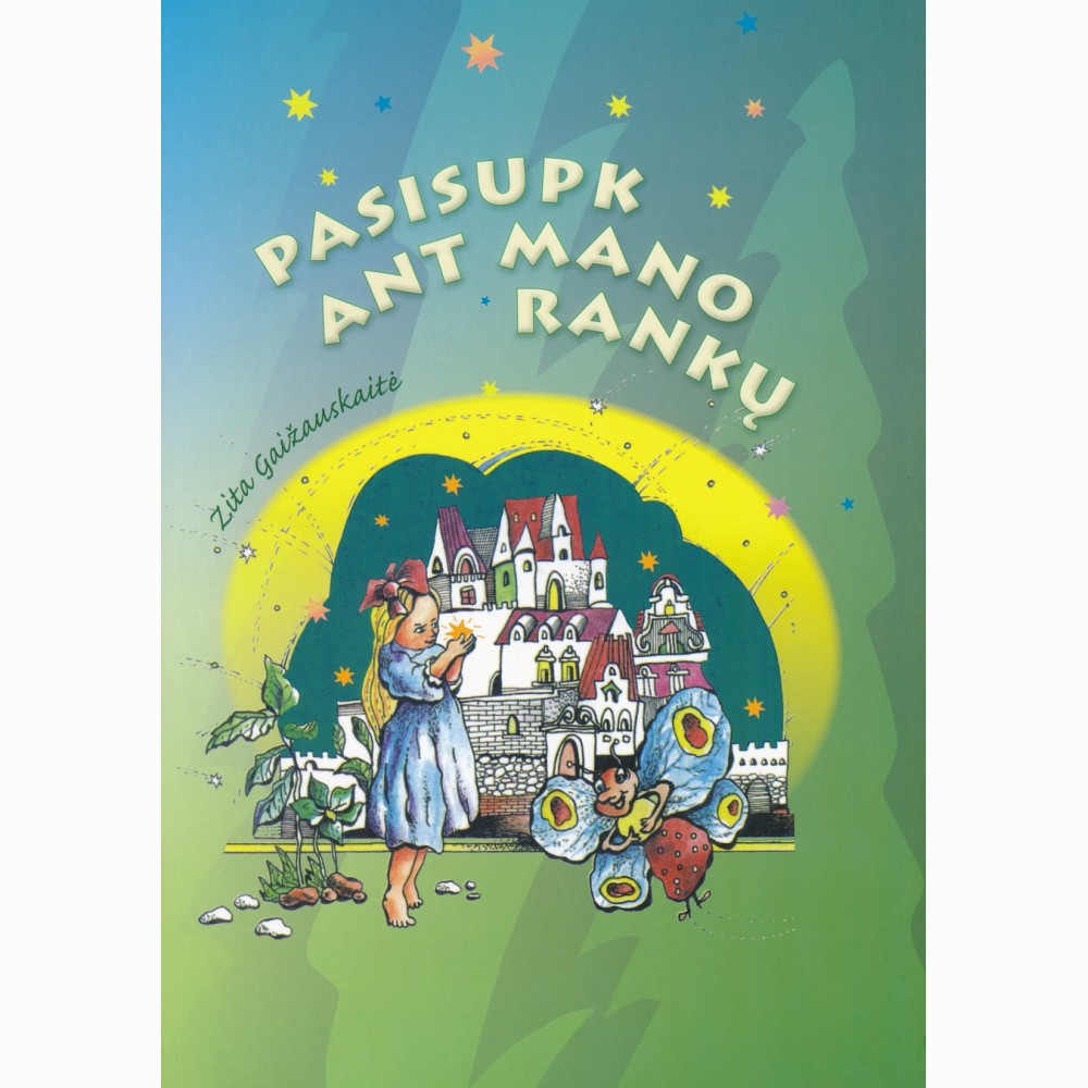 Pasisupk ant mano rankų