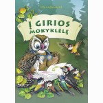 Į girios mokyklėlę