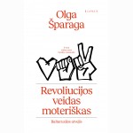 Revoliucijos veidas moteriškas