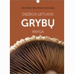 Didžoji Lietuvos grybų knyga