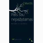 Pats sau nepažįstamas