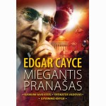 Edgar Cayce. Miegantis pranašas