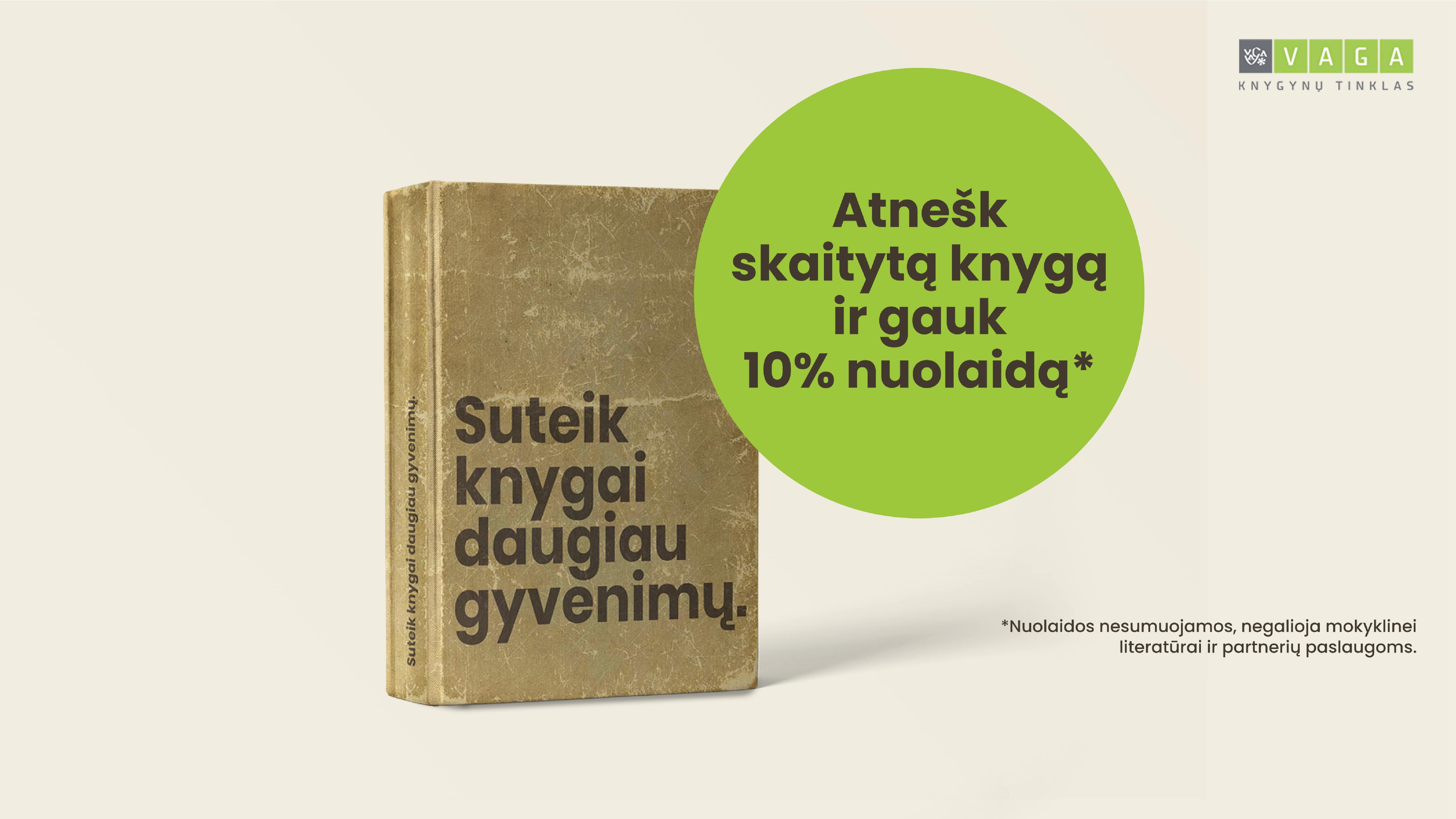 Atnešk skaitytą knygą ir gauk momentinę -10% nuolaidą!