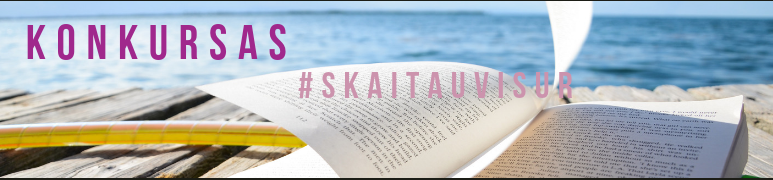 Konkursas #SkaitauVisur