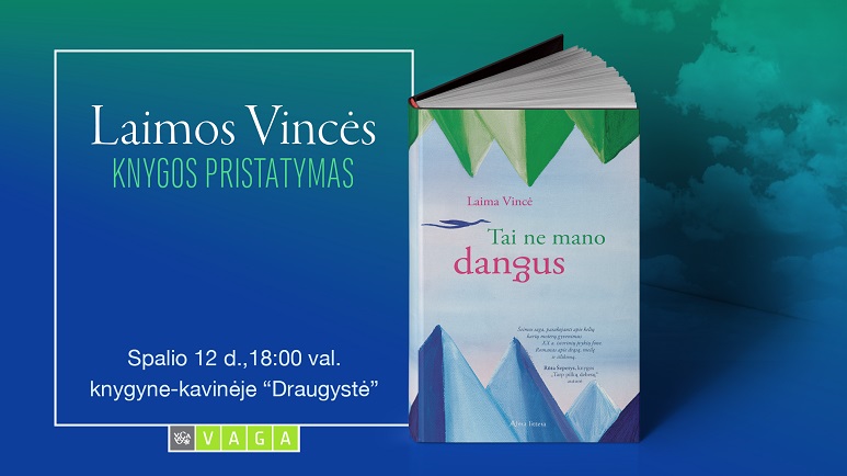 Knygos "Tai ne mano dangus" pristatymas