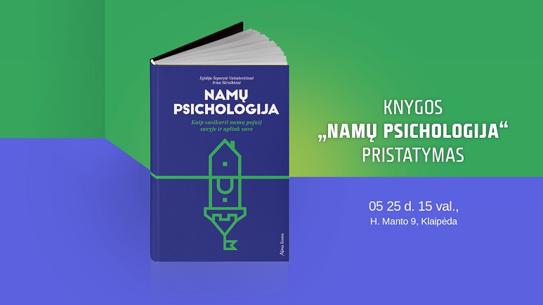 Knygos ,,Namų psichologija" pristatymas