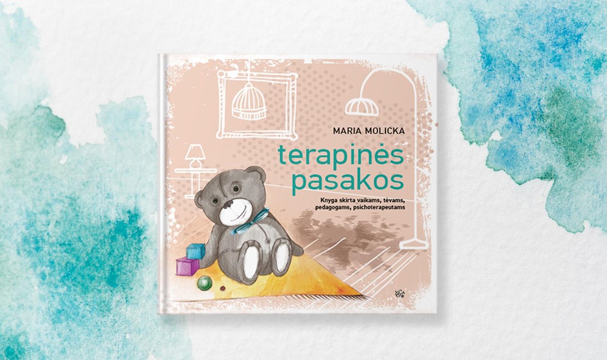 Marios Molickos „Terapinės pasakos" - pagalba vaikams įveikti nerimą ir baimę